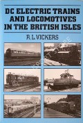 Book cover of DC Electric Trains and Locomotives in the British Isles  by VICKERS, R.L. 